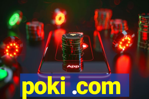 poki .com
